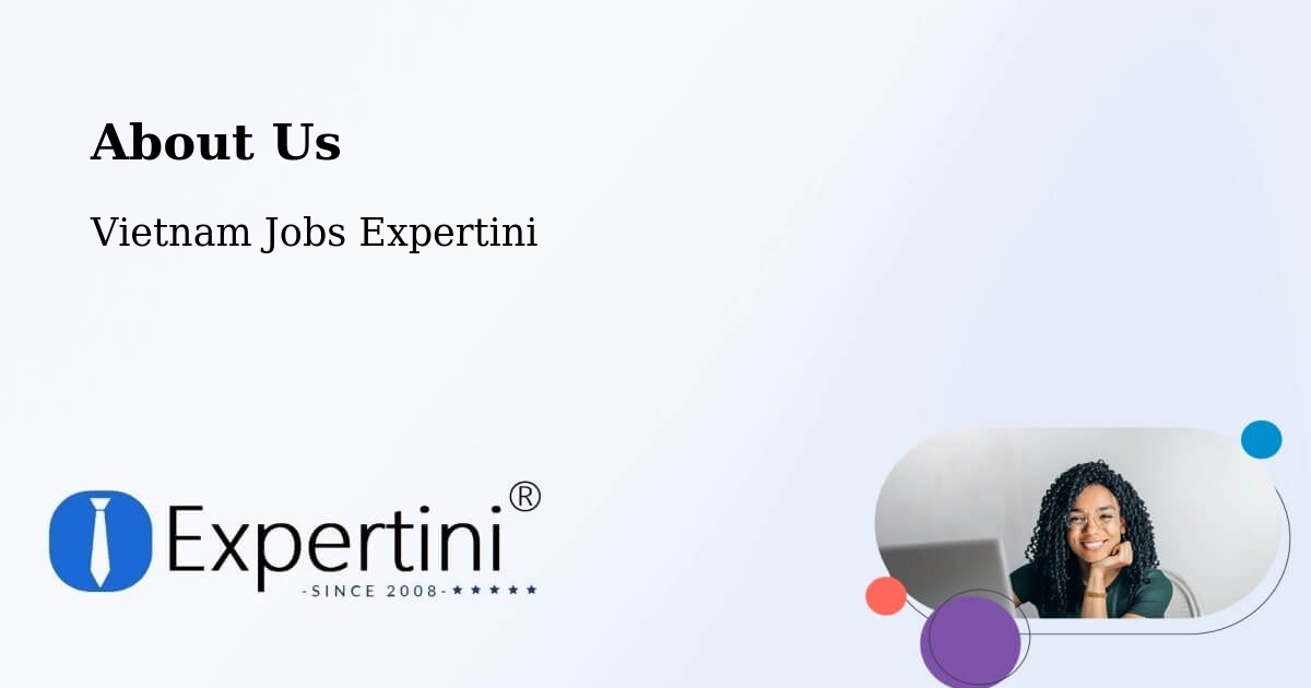 About Expertini Recruitment Platform  – Haiphong - Haiphong, Vietnam Jobs Expertini