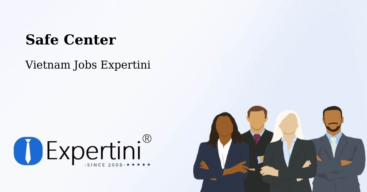 Safety Center – Haiphong - Vietnam Jobs Expertini